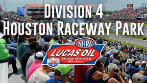 Division 4 NHRA Lucas Oil Drag Racing Series from Houston Raceway Park - Saturday