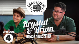 The Boys and Girls Club of Hernando County | Lead Foot Radio Podcast 004