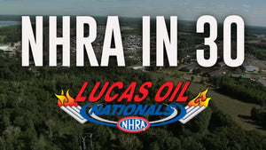 NHRA in 30: 2022 Lucas Oil NHRA Nationals