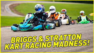 Briggs & Stratton - Kart Racing FUN!