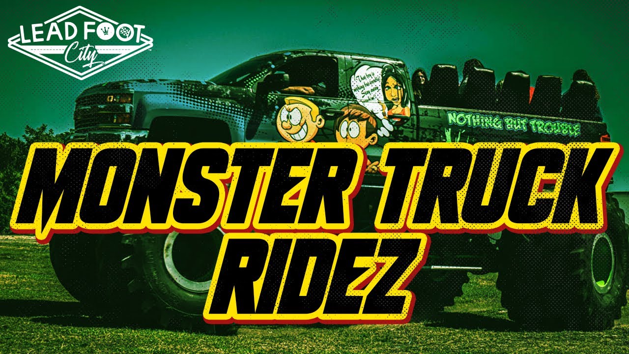 Ride in a Monster Truck at Lead Foot City!