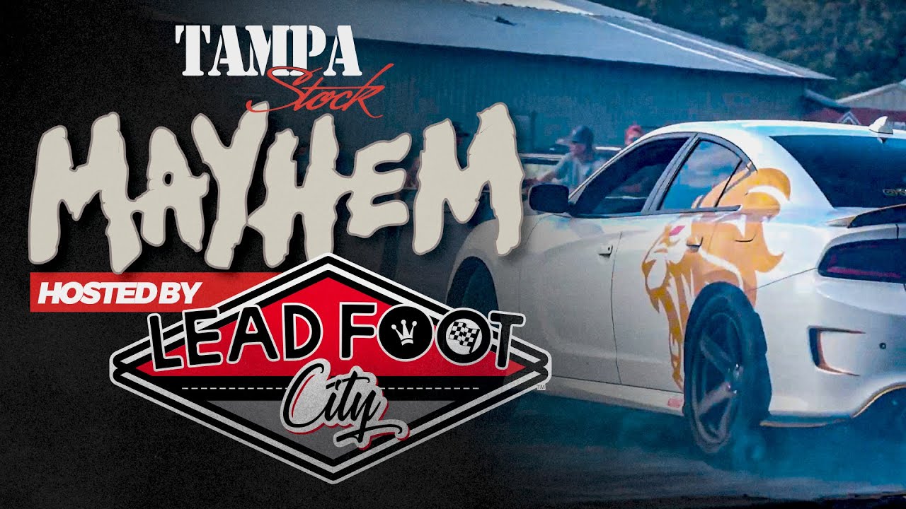 Tampa Stock Mayhem at Lead Foot City