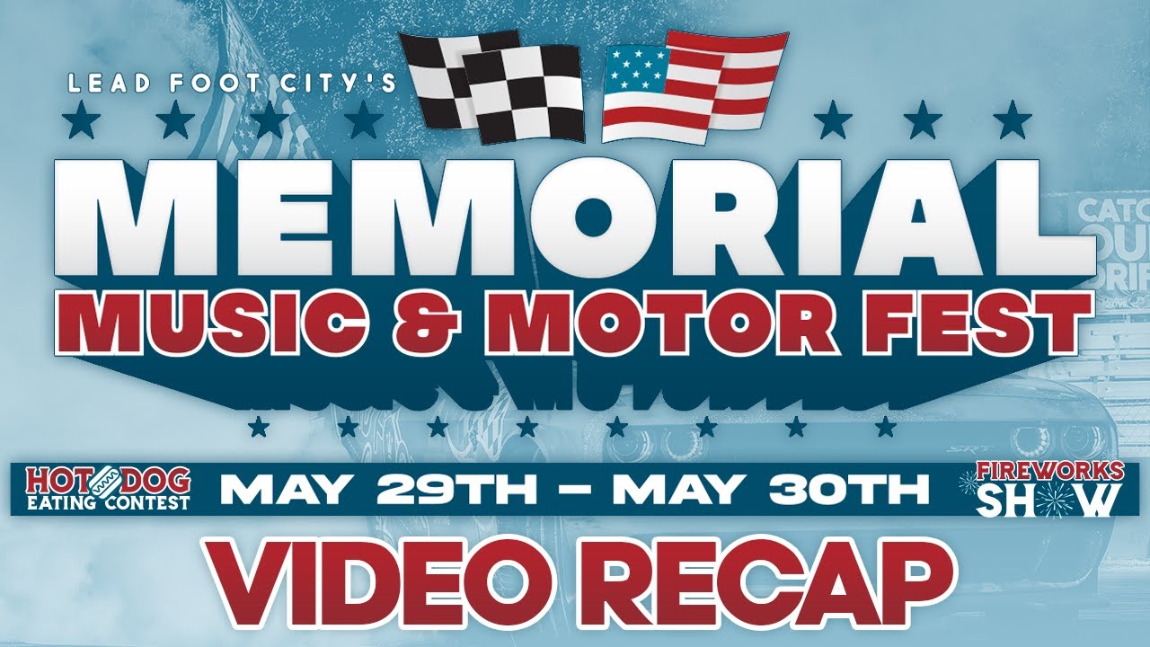 Memorial Day Music and Motorsports Fest - A Massive Two Day Extravaganza!