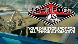 Lead Foot City -  Your One Stop Spot for All Things Automotive