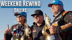 Texas NHRA FallNationals Weekend Rewind