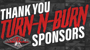 Thank You to our Turn-N-Burn Sponsors