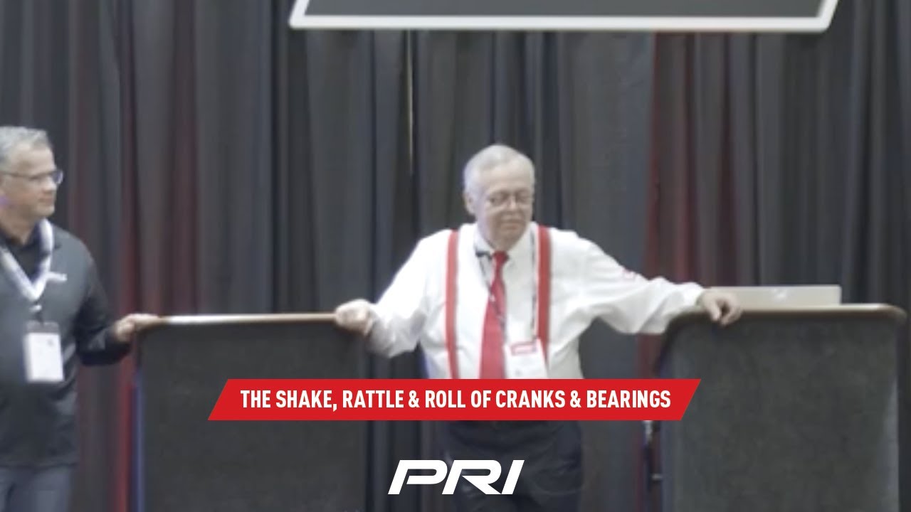 The Shake, Rattle & Roll Of Cranks & Bearings