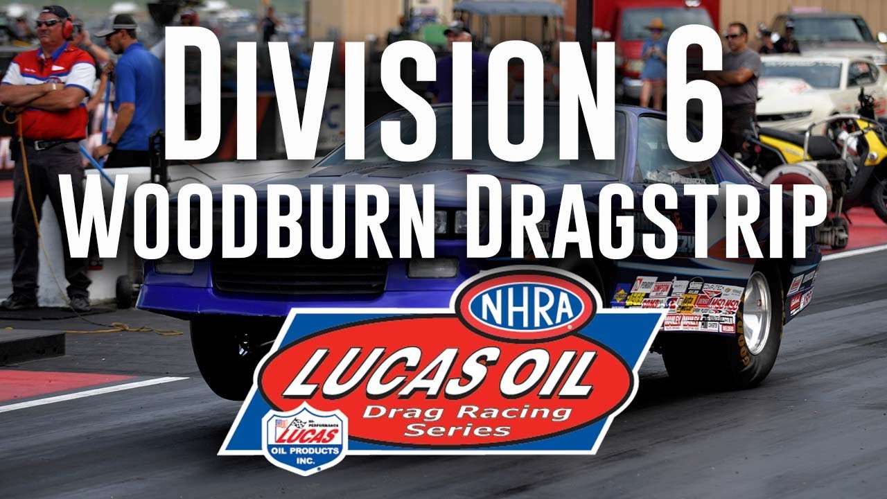 Division 6 NHRA Lucas Oil Drag Racing Series from Woodburn Dragstrip - Friday