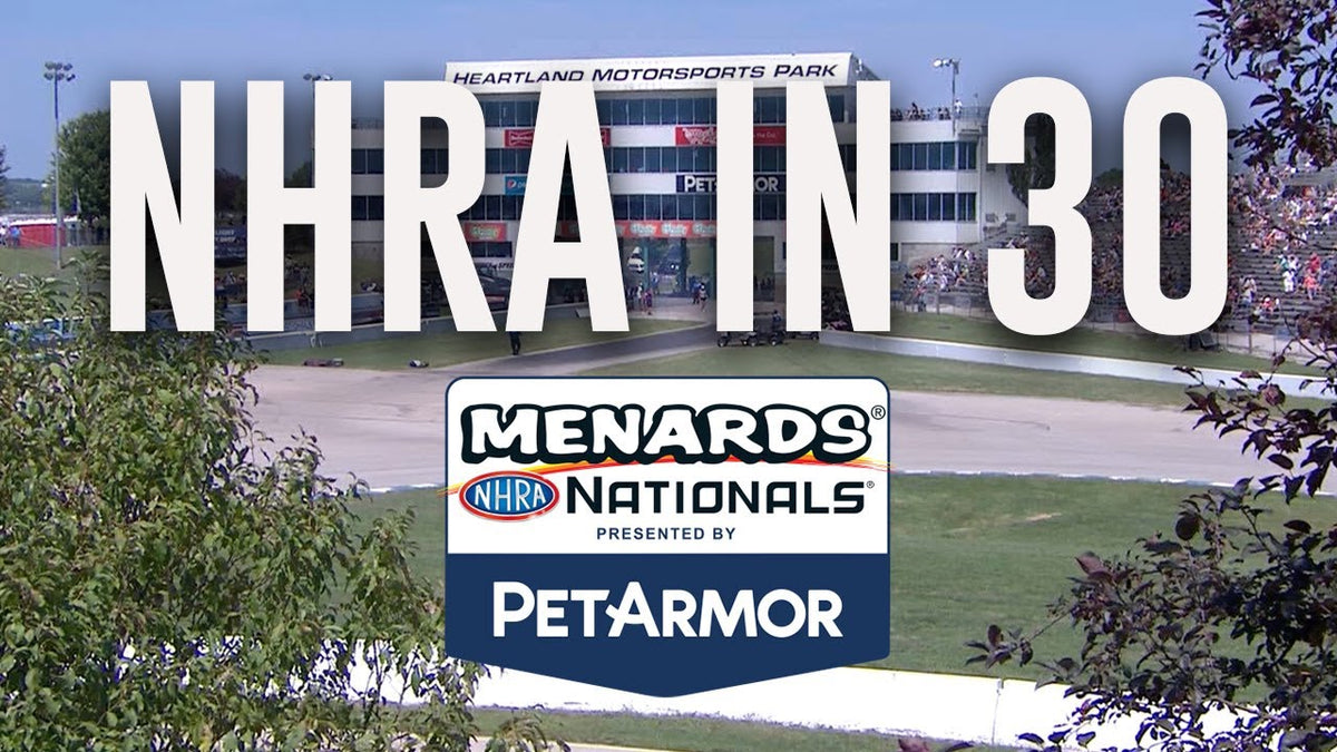 NHRA in 30: 2022 Menards NHRA Nationals Presented By PetArmor ...