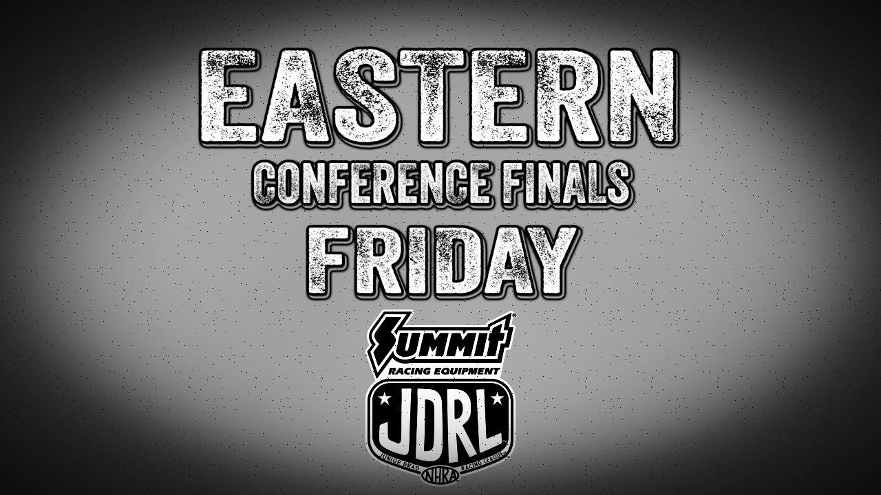 Eastern Conference Finals Friday