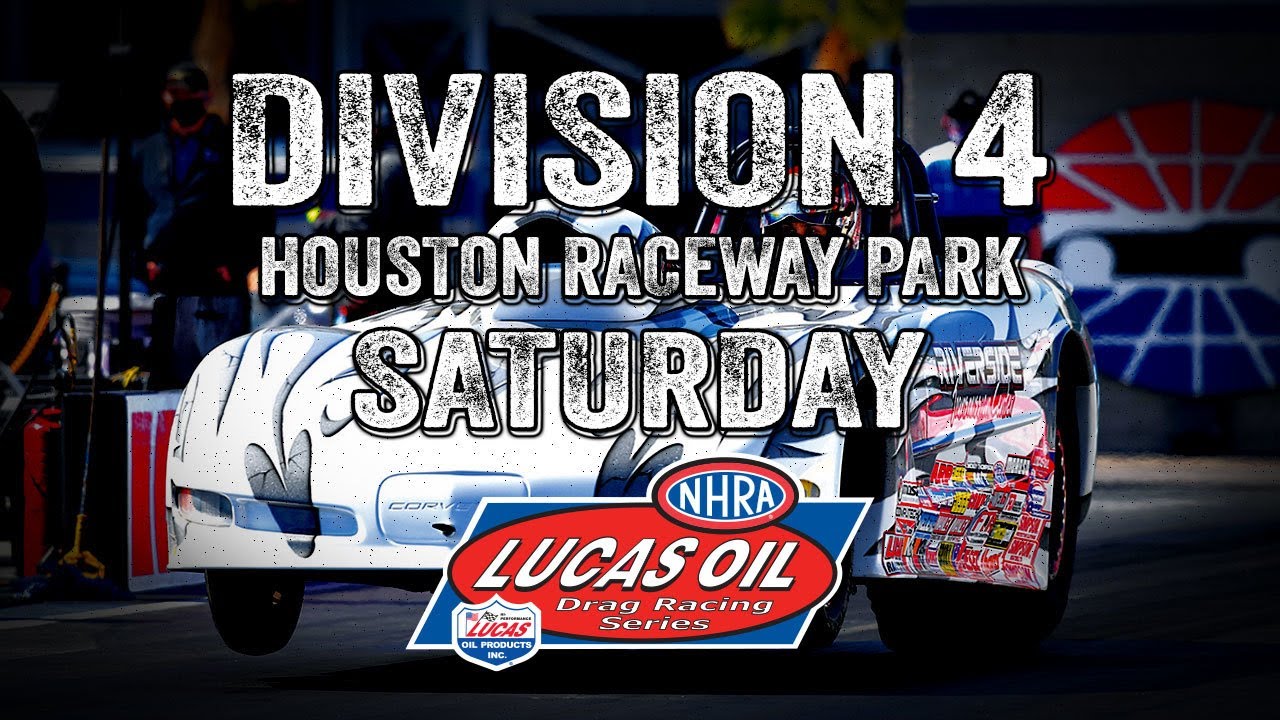 Division 4 Houston Raceway Park Sunday