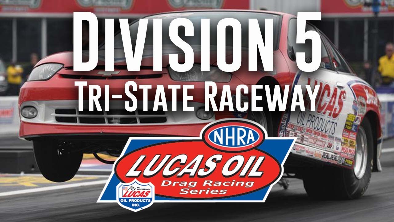 Division 5 NHRA Lucas Oil Drag Racing Series from Tri-State Raceway - Friday