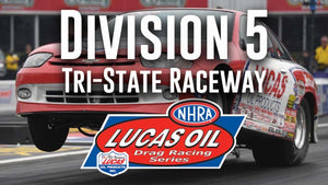 Division 5 NHRA Lucas Oil Drag Racing Series from Tri-State Raceway - Friday