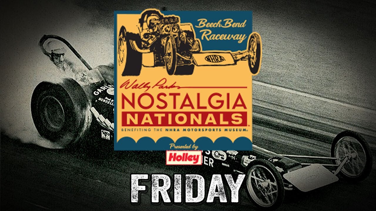 Wally Parks NHRA Nostalgia Nationals Friday